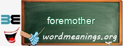 WordMeaning blackboard for foremother